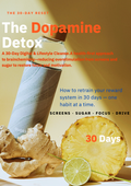 The Dopamine Detox: A 30-Day Focus & Lifestyle Reset (PDF)